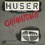 Jean-Pierre Huser - Chinatown