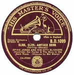 Spike Jones and his City Slickers - Clink, clink, another drink
