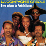 La Compagnie Créole - Bons baisers de Fort de France