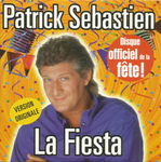 Patrick S�bastien - La Fiesta