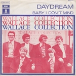 Wallace Collection - Baby I don't mind