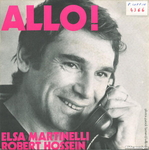 Robert Hossein & Elsa Martinelli - Allô&nbsp;!