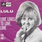 Lulu - Love loves to love love
