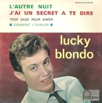Lucky Blondo - J'ai un secret à te dire