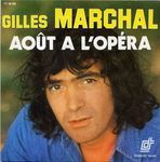Gilles Marchal - Ao�t � l'Op�ra