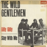 The Wild Gentlemen - Gilly Gilly