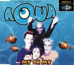 Aqua - My oh My