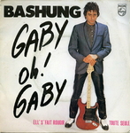 Alain Bashung - Gaby oh ! Gaby