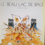 Le Beau Lac de Bâle - Elle va t'en faire baver