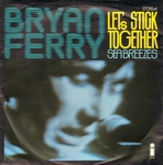 Bryan Ferry - Let's stick together