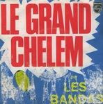 Les Bandas - Le Grand Chelem