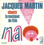 Jacques Martin - Avec des mots, avec des fleurs (B.O.F. Na !) 1973