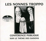 Les Nonnes Troppo - Tu m'as réellement