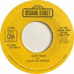 Oscar the Grouch - I love trash
