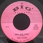 True Taylor - Teenage fool