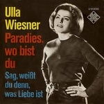 Ulla Wiesner - Paradies, Wo Bist Du ?