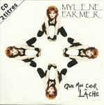 Myl�ne Farmer - Que mon c&oelig;ur l�che (Extended Remix)