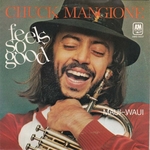Chuck Mangione - Feels so good