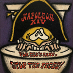 Napoleon XIV - The prayers's Lord