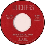 Big Bo and the Arrows - Hully gully now