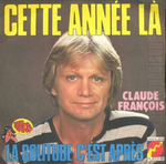 Claude François - Cette année-là