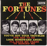 The Fortunes - You've got your troubles