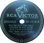 Fats Waller - You're not the only oyster in the stew