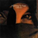 Chris Rea - Nothing to fear