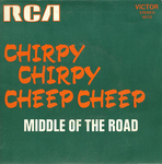 Middle Of The Road - Chirpy Chirpy Cheep Cheep