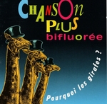 Chanson plus Bifluor�e - L'intermittente