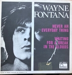 Wayne Fontana - Never an every day thing