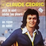 Claude C�dric - D�j� le vent s�che tes pleurs
