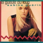 Sabine Guérin - La gueule du loup