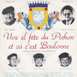 Jean Podevin, Alain Poure, Jean-Claude Wyart - Vive el f�te du pichon