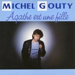 Michel Gouty - Agathe est une fille