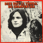 Jo�l Jovignot - Dieu voit le travail du charpentier