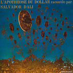 Salvador Dali - L'apothéose du dollar