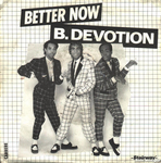 B. Devotion - Better now