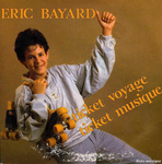 Éric Bayard - Ticket voyage, ticket musique