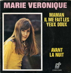 Marie Véronique - Maman, il me fait les yeux doux