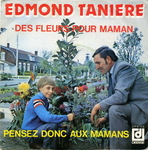 Edmond Tanire - Des fleurs pour Maman