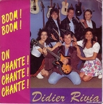 Didier Rivia - On chante chante chante