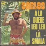 Carlos - Ã€ la queue leu leu