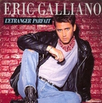Ã‰ric Galliano - L'Ã©tranger parfait
