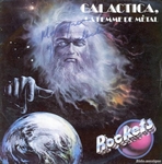 Rockets - Galactica, la femme de mÃ©tal