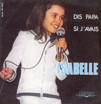 Isabelle - Dis papa (avec Alain Barri�re)