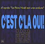 Le Père Noël - C'est ç'la oui !