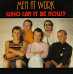 Men At Work - Who can it be now&nbsp;?