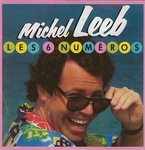 Michel Leeb - Les 6 Numéros