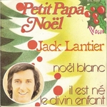 Jack Lantier - Petit papa Noël